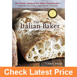 The Italian Baker, Revised The Classic Tastes of the Italian Countryside