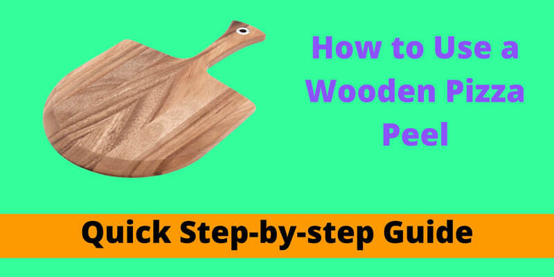 How to Use a Wooden Pizza Peel