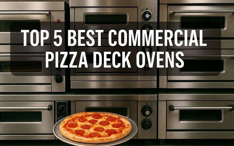 Best Commercial Pizza Deck Oven