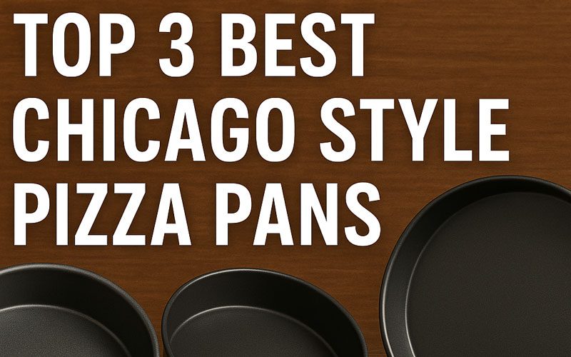 Best Chicago Style Pizza Pan​