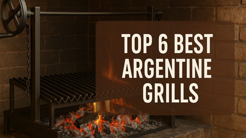 Best Argentine Grills
