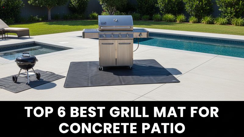 Best Grill Mat for Concrete Patio